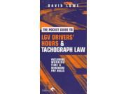 Pocket Guide to LGV Drivers Hours and Tachography Law