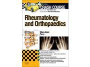 Crash Course Rheumatology and Orthopaedics 3e