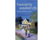 Heavenly Weekends 2 Travel without a Car A City Company guide