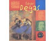 The Life Work of Edgar Degas Hardback Young Explorer The Life and Work of...