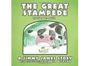 The Great Stampede A Jimmy James Story