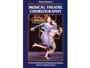 Musical Theatre Choreography Practical Method for Preparing and Staging Dance Stage costume