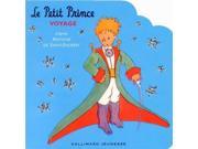 Le Monde Du Petit Prince Le Petit Prince Voyage