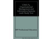 CIMA P4 Organisational Management and Information Systems 2006 Study Text