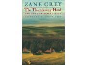 The Thundering Herd Authorized Edition Zane Grey Western