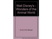 Walt Disney s Wonders of the Animal World