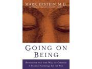 Going on Being. Buddhism and the Way of Change. A Positive Phychology for the West