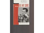 Readings on All My Sons Literary companion series