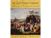 The East India Company Trade and Conquest from 1600