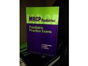 MRCP Paediatrics Paediatric Practice Exams Practice Exams Paediatrics MRCPCH Study Guides