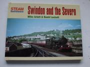 Steam Between Swindon and the Severn