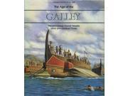 The Age of the Galley Mediterranean Oared Vessels Since Pre classical Times Conway s History of the Ship