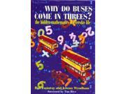 Why do buses come in threes? the hidden mathematics of everyday life