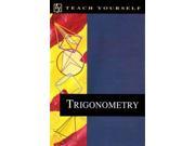 Trigonometry Teach Yourself