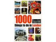 1000 Things to Do in London (Time Out Things to Do in London) 1000 Things to Do in London (Time Out Things to Do in London)