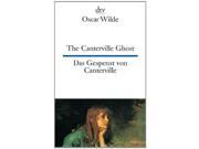 Das Gespenst Von Canterville A hylo idealistic romance Eine materio idealistische romantische Erzählung