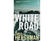 The White Road and Other Stories Salt Modern Fiction