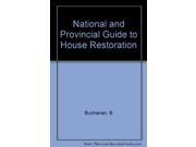 National and Provincial Guide to House Restoration