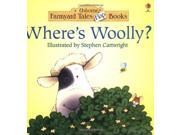 Where s Woolly? Farmyard Tales Flap Books