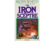The Iron Sceptre The Archives of Anthropos Book Four