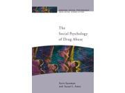 The Social Psychology Of Drug Abuse Applying Social Psychology