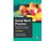 Social Work Practice Assessment Planning Intervention and Review Transforming Social Work Practice Series