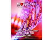Electrical Installation Principles and Practices The Motivate Series