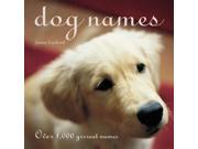 Dog Names Over 1000 Grrreat Names