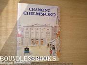 Changing Chelmsford