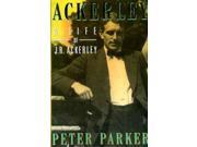 Ackerley A Biography of J.R.Ackerley