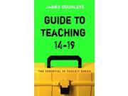 Guide to Teaching 14 19 Essential FE Toolkit
