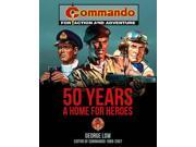 Commando 50 Years A Home for Heroes