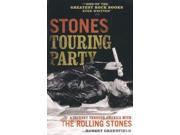 Stones Touring Party A Journey Through America with the Rolling Stones