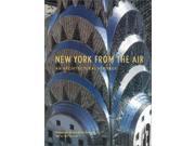 New York from the Air An Architectural Heritage Abradale
