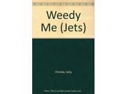 Weedy Me Jets