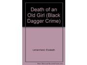 Death of an Old Girl Black Dagger Crime