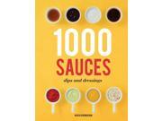 1000 Sauces Dips and Dressings