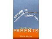 Surviving the Leaving Certificate Points for Parents