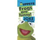 Frogs are Funny! Joke Book Disney The Muppets