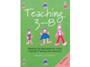 Teaching 3 8 Meeting the Standards for Initial Teacher Training and Induction Reaching the Standard