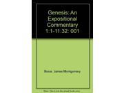 Genesis An Expositional Commentary 1 1 11 32 001