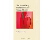 The Bloomsbury Professional Tax Guide 2013 14