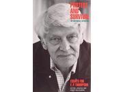 Protest and Survival The Historical Experience Essays for E. P. Thompson