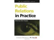 Public Relations in Practice PR In Practice