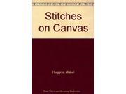 Stitches on Canvas A Batsford embroidery book