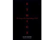 Ethics An Essay on the Understanding of Evil Wo es war
