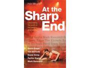 At the Sharp End Plays Playwrights Uncovering the Work of Five Leading Dramatists Edgar Etchells Greig Gupta and Ravenhill Plays and Playwrights