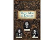 Three Men of Destiny Scots Irish Chronicles