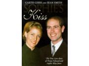 Sophie s Kiss True Love Story of Prince Edward and Sophie Rhys Jones