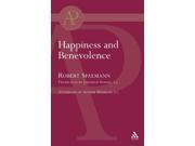 Happiness and Benevolence Academic Paperback